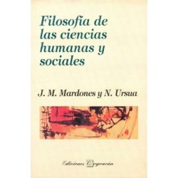 FILOSOFÍA DE LAS CIENCIAS HUMANAS Y SOCIALES. Materiales para una fundamentación científica