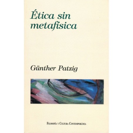 ÉTICA SIN METAFÍSICA