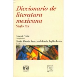 DICCIONARIO DE LITERATURA MEXICANA SIGLO XX