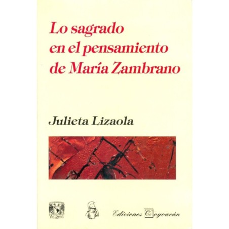 LO SAGRADO EN EL PENSAMIENTO DE MARÍA ZAMBRANO