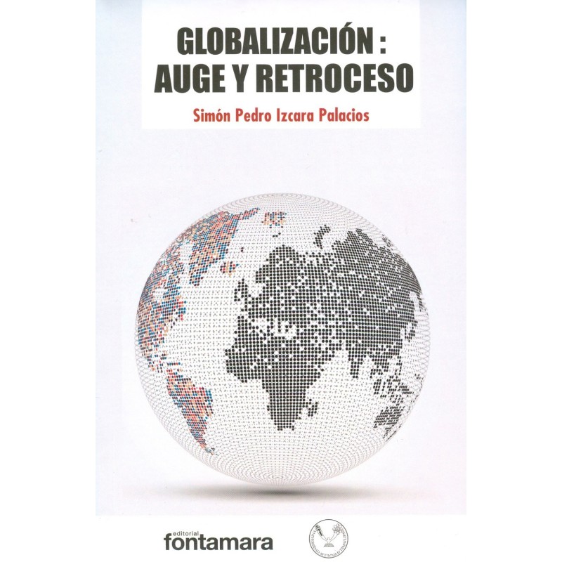 GLOBALIZACIÓN: AUGE Y RETROCESO