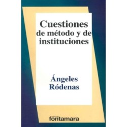 CUESTIONES DE MÉTODO Y DE INSTITUCIONES