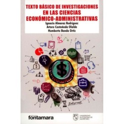 TEXTO BÁSICO DE INVESTIGACIONES EN LAS CIENCIAS ECONÓMICO-ADMINISTRATIVAS