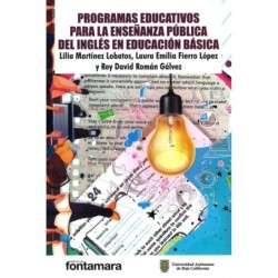 PROGRAMAS EDUCATIVOS PARA LA ENSEÑANZA PÚBLICA DEL INGLÉS EN EDUCACIÓN BÁSICA