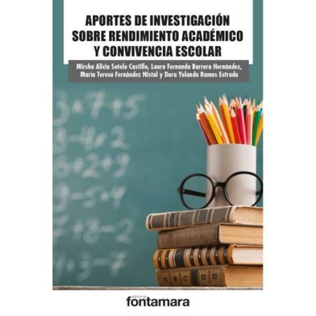 APORTES DE INVESTIGACIÓN SOBRE RENDIMIENTO ACADÉMICO Y CONVIVENCIA ESCOLAR