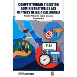 COMPETITIVIDAD Y GESTIÓN ADMINISTRATIVA DE LAS MIPYMES DE BAJA CALIFORNIA