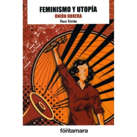 FEMINISMO Y UTOPÍA. Unión obrera