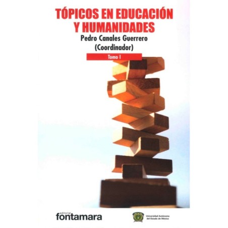 TÓPICOS EN EDUCACIÓN Y HUMANIDADES. Tomo I