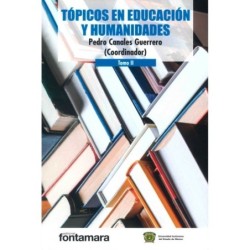 TÓPICOS EN EDUCACIÓN Y HUMANIDADES. Tomo II