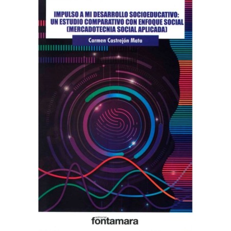 IMPULSO A MI DESARROLLO SOCIOEDUCATIVO: UN ESTUDIO COMPARATIVO CON ENFOQUE SOCIAL (MERCADOTECNIA SOCIAL APLICADA)
