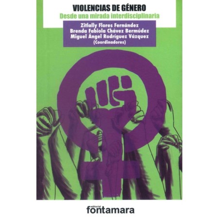 VIOLENCIAS DE GÉNERO. Desde una mirada interdisciplinaria