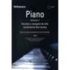 PIANO VOLUMEN I, ESCALAS Y ARPEGIOS DE ALTO RENDIMIENTO BARRIENTOS. Ejercicios para pianistas de nivel intermedio