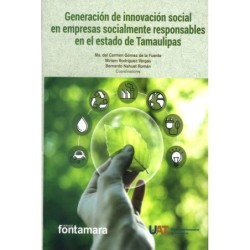 GENERACIÓN DE INNOVACIÓN SOCIAL EN EMPRESAS SOCIALMENTE RESPONSABLES EN ESTADO DE TAMAULIPAS