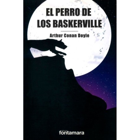 EL PERRO DE LOS BASKERVILLE. Un caso de Sherlock Holmes