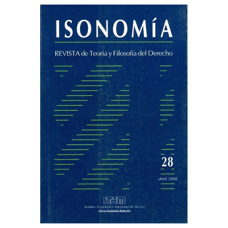 ISONOMÍA XXVIII / Abril 2008 (Desafíos para la filosofía del derecho)