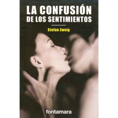 LA CONFUSIÓN DE LOS SENTIMIENTOS