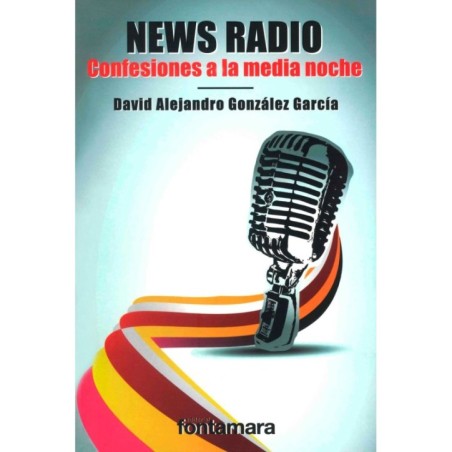 NEWS RADIO. Confesiones a la media noche