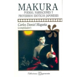 MAKURA. Poemas, narraciones y proverbios eróticos japoneses