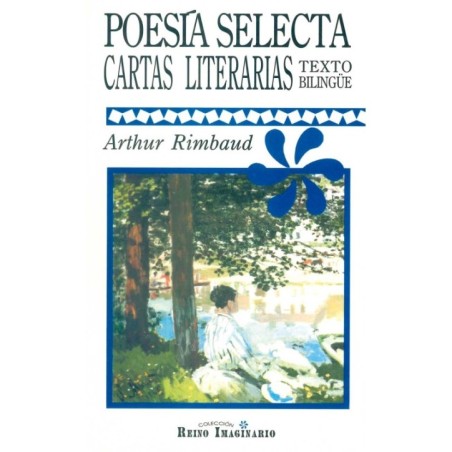 POESÍA SELECTA. Cartas literarias (texto bilingüe)