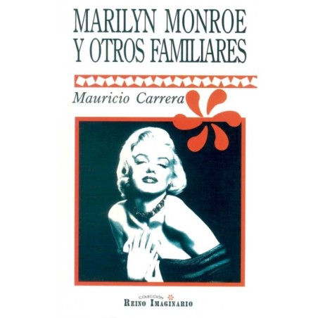 MARILYN MONROE Y OTROS FAMILIARES