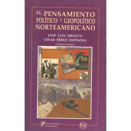 EL PENSAMIENTO POLÍTICO Y GEOPOLÍTICO NORTEAMERICANO