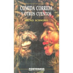 COMIDA CORRIDA Y OTROS CUENTOS