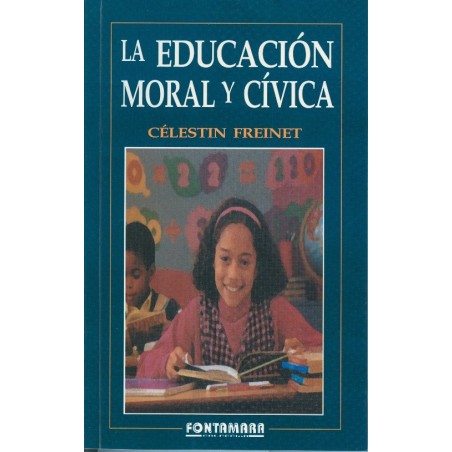 LA EDUCACIÓN MORAL Y CÍVICA