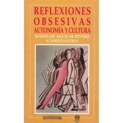 REFLEXIONES OBSESIVAS. Autonomía y Cultura