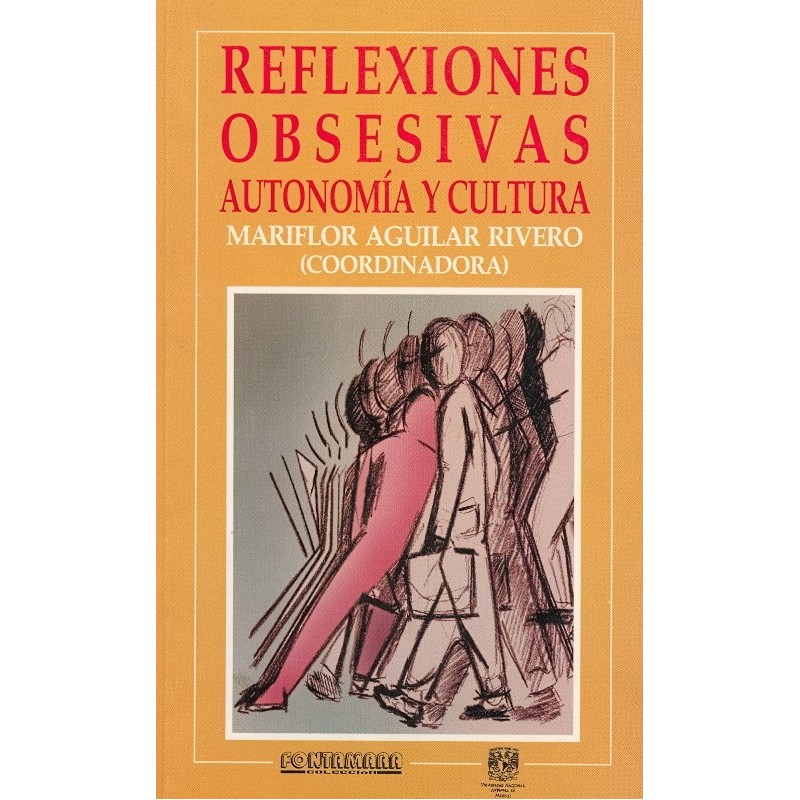 REFLEXIONES OBSESIVAS. Autonomía y Cultura