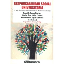 RESPONSABILIDAD SOCIAL UNIVERSITARIA. El reto de crear una cultura de los derechos humanos