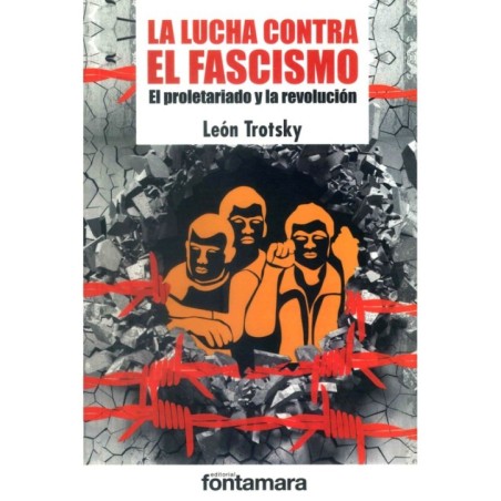 LA LUCHA CONTRA EL FASCISMO El proletariado y la revolución