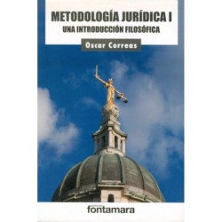 METODOLOGÍA JURÍDICA I. Una introducción filosófica