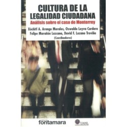 CULTURA DE LA LEGALIDAD CIUDADANA Análisis sobre el caso Monterrey