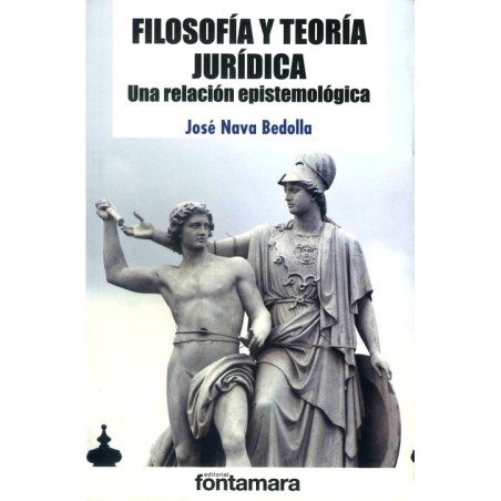 FILOSOFÍA Y TEORÍA JURÍDICA, Una relación epistemológica