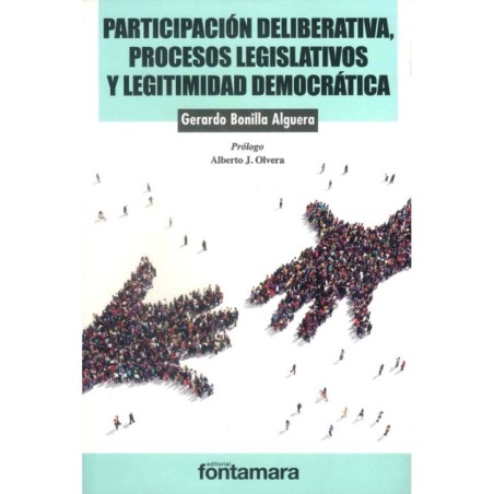 PARTICIPACIÓN DELIBERATIVA, PROCESOS LEGISLATIVOS Y LEGITIMIDAD DEMOCRÁTICA