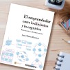 EL EMPREDEDOR ENTRE LO DINÁMICO Y LO COGNITIVO. Bases teóricas y de intervención EL EMPREDEDOR ENTRE LO DINÁMICO Y LO COGNITIVO. Bases teóricas y de intervención