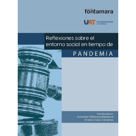 REFLEXIONES SOBRE EL ENTORNO SOCIAL EN TIEMPO DE PANDEMIA