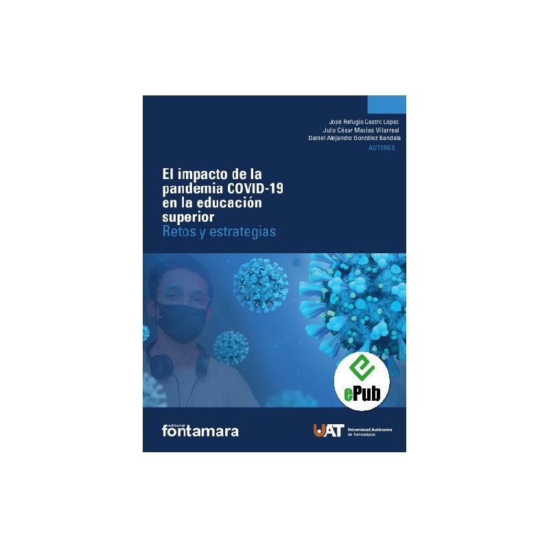 EL IMPACTO DE LA PANDEMIA COVID-19 EN LA EDUCACIÓN SUPERIOR