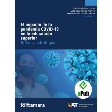 EL IMPACTO DE LA PANDEMIA COVID-19 EN LA EDUCACIÓN SUPERIOR