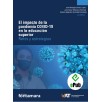 EL IMPACTO DE LA PANDEMIA COVID-19 EN LA EDUCACIÓN SUPERIOR