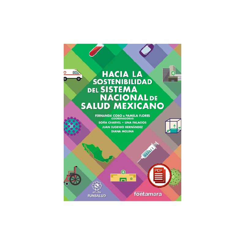 HACIA LA SOSTENIBILIDAD DEL SISTEMA NACIONAL DE SALUD MEXICANO