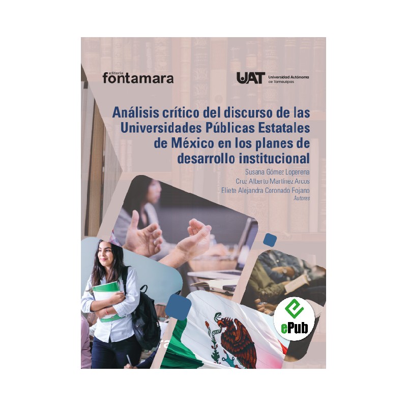 ANÁLISIS CRÍTICO DEL DISCURSO DE LAS UNIVERSIDADES PÚBLICAS ESTATALES DE MÉXICO EN LOS PLANES DE DESARROLLO INSTITUCIONAL