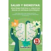 SALUD Y BIENESTAR: Abordajes teóricos y empíricos desde un enfoque psicológico