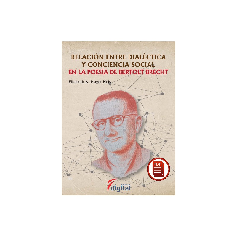 RELACIÓN ENTRE DIALÉCTICA Y CONCIENCIA SOCIAL EN LA POESÍA DE BERTOLT BRECHT