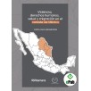 VIOLENCIA, DERECHOS HUMANOS, SALUD Y MIGRACIÓN EN EL NORESTE DE MÉXICO