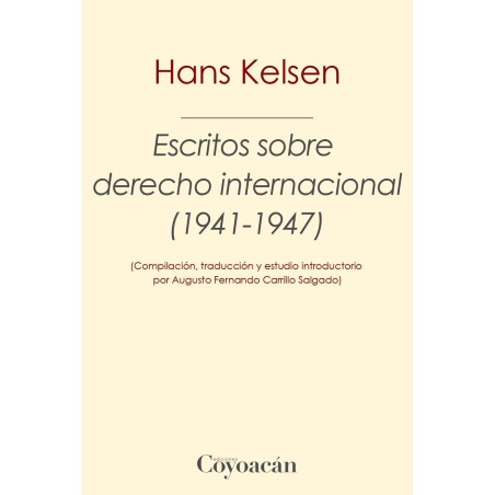 ESCRITOS SOBRE DERECHO INTERNACIONAL (1941 – 1947)