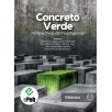 CONCRETO VERDE: PERSPECTIVAS DE INVESTIGACIÓN