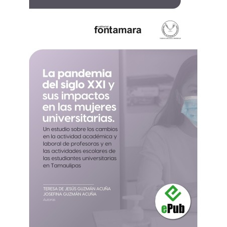 LA PANDEMIA DEL SIGLO XXI Y SUS IMPACTOS EN LAS MUJERES UNIVERSITARIAS