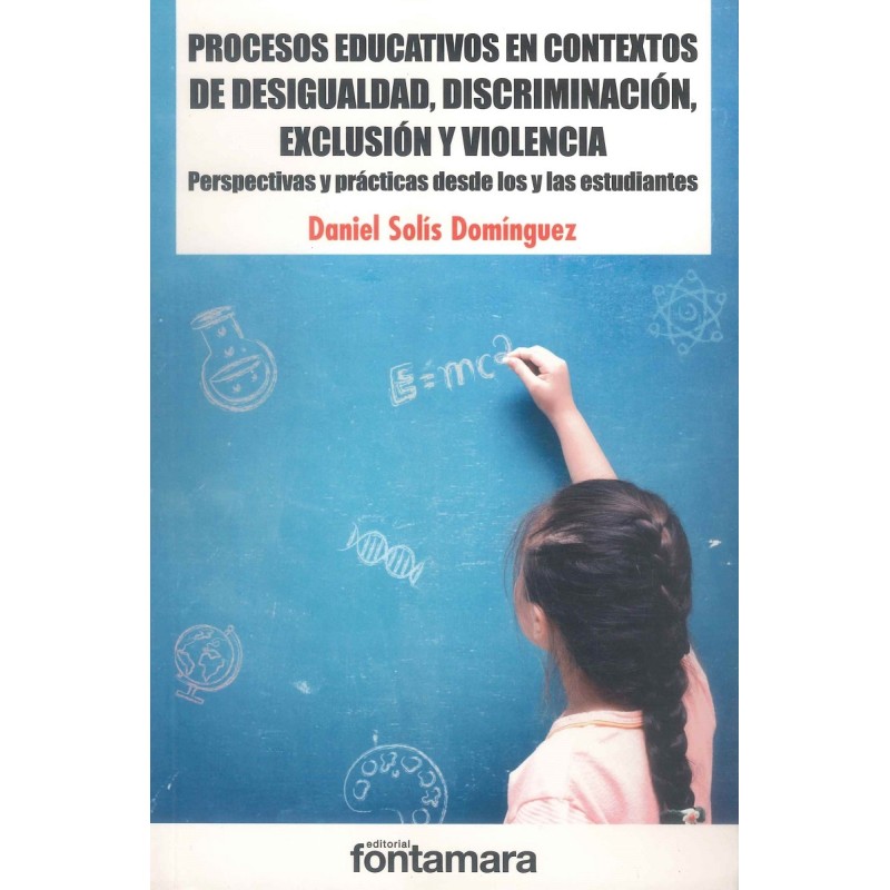 PROCESOS EDUCATIVOS EN CONTEXTOS DE DESIGUALDAD, DISCRIMINACIÓN, EXCLUSIÓN Y VIOLENCIA