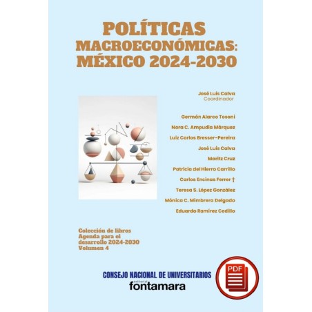 POLÍTICAS MACROECONÓMICAS: MÉXICO 2024-2030